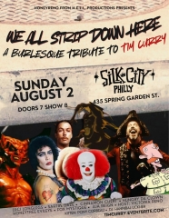 We All Strip Down Here- A Burlesque Tribute to Tim Curry - Sunday, August 2 at 7:00 PM at Silk City Diner in Northern Liberties, Philadelphia