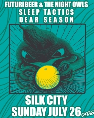Sleep Tactics ~ Dear Season ~ FutureBeer & The Night Owls