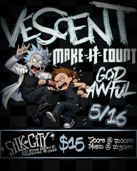 Vescent ~ Make it Count ~ God Awful